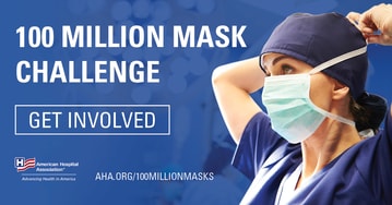 #100MillionMaskChallenge by American Hospital Association